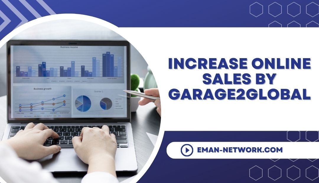Increase Online Sales by Garage2Global