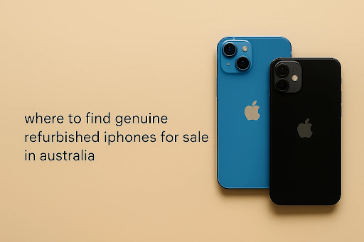 Two iPhones, one blue and one black, placed on a beige background beside text that reads where to find genuine refurbished iPhones for sale in Australia.