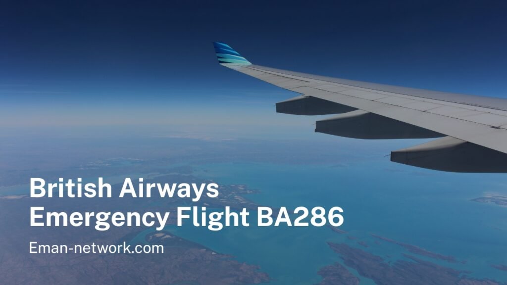 British Airways Emergency Flight BA286 - Passenger Impact