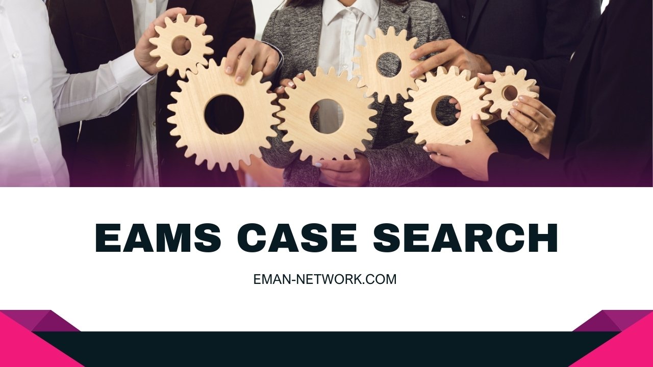 EAMS Case Search