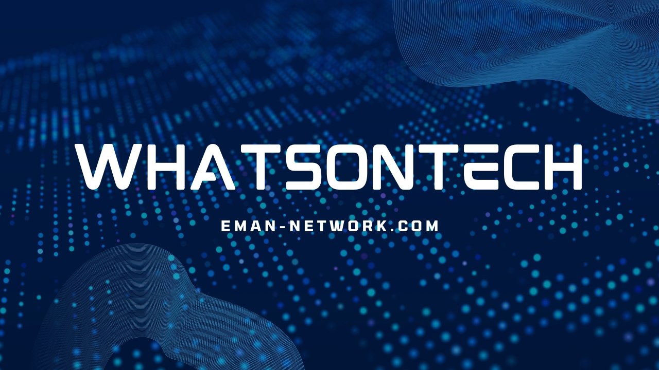 Whatsontech